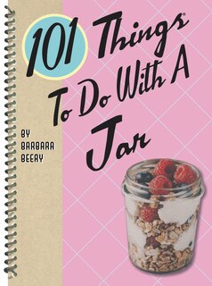 Front cover_101 Things to Do With a Jar