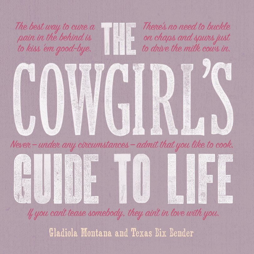 Front cover_The Cowgirl's Guide To Life