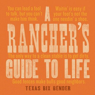 Front cover_A Rancher's Guide To Life