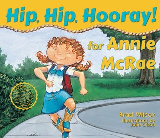 Front cover_Hip, Hip, Hooray! for Annie McRae, paperback