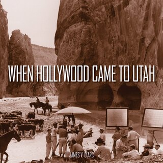 Front cover_When Hollywood Came To Utah