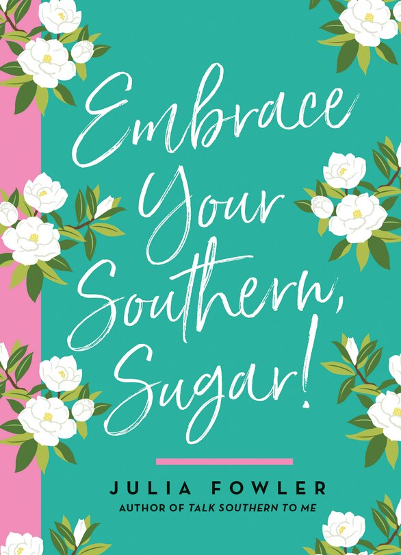 Couverture_Embrace Your Southern, Sugar!