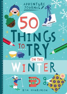 Front cover_Adventure Journal: 50 Things To Try In The Winter