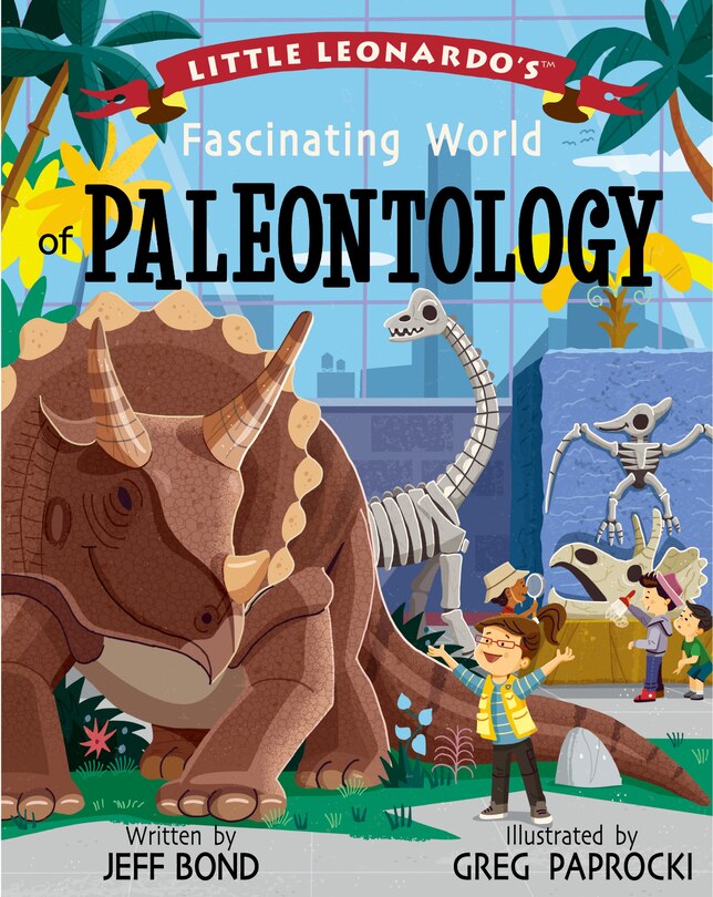 Front cover_Little Leonardo's Fascinating World Of Paleontology