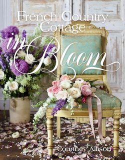 Couverture_French Country Cottage in Bloom