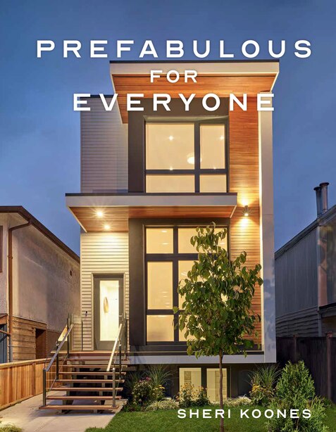Prefabulous for Everyone by Sheri Koones