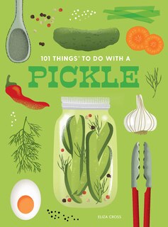Front cover_101 Things to Do With a Pickle, new edition