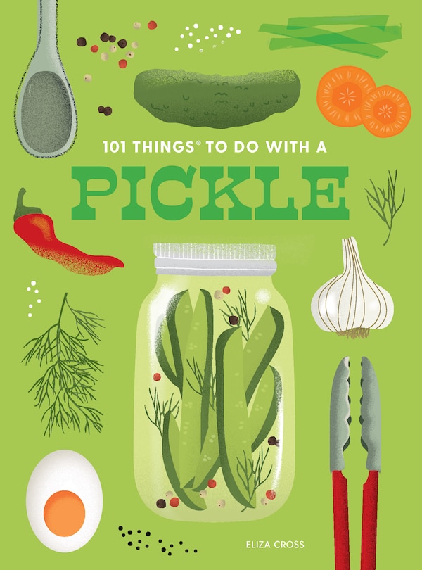 Front cover_101 Things to Do With a Pickle, new edition