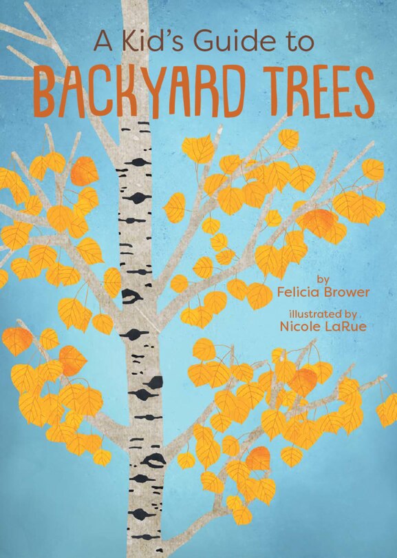 Front cover_A Kid's Guide to Backyard Trees