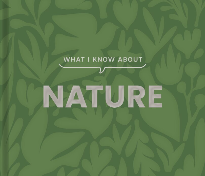 Front cover_What I Know about Nature