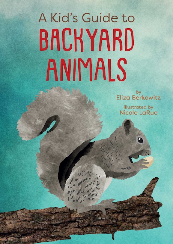 Couverture_A Kid's Guide to Backyard Animals