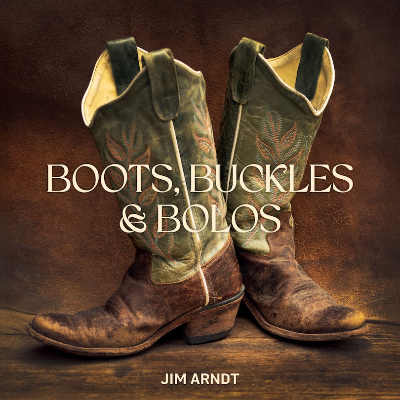 Front cover_Boots, Buckles & Bolos