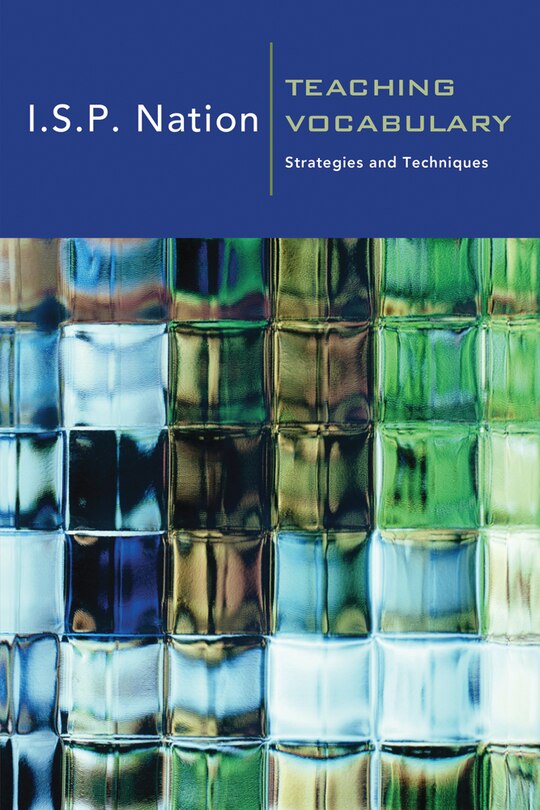 Teaching Vocabulary: Strategies And Techniques
