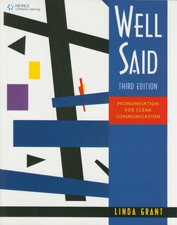Well Said: Pronunciation For Clear Communication