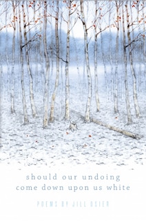 Front cover_Should Our Undoing Come Down Upon Us White