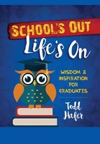 Front cover_School's Out Life's On