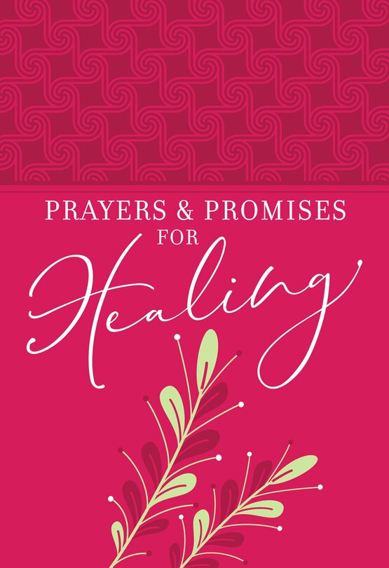 Couverture_Prayers & Promises for Healing (Gift Edition)