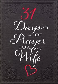Front cover_31 Days Of Prayer For My Wife