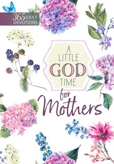 Front cover_A Little God Time for Mothers