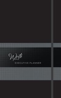 Write Executive Planner (onyx): 16-month Weekly Planner (executive)