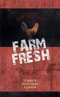 Farm Fresh (2019 Planner): 12-month Devotional Planner