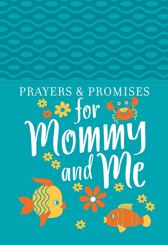 Front cover_Prayers & Promises for Mommy and Me
