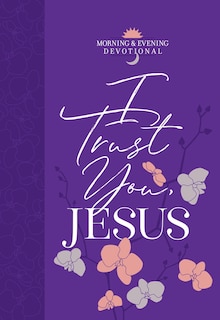 Front cover_I Trust You Jesus