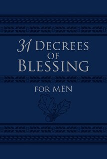 Front cover_31 Decrees Of Blessing For Men