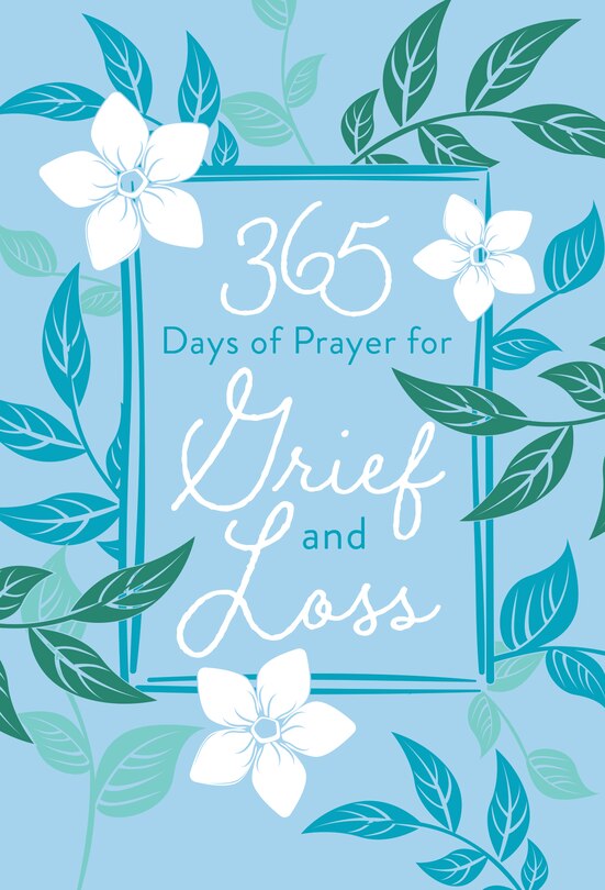Front cover_365 Days Of Prayer For Grief And Loss
