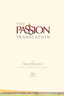 Couverture_The Passion Translation New Testament (2020 Edition) Hc Ivory
