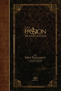 Front cover_The Passion Translation New Testament (2020 Edition) Hc Espresso