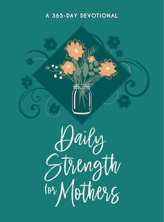 Front cover_Daily Strength For Mothers