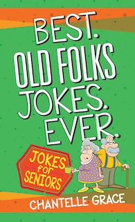 Couverture_Best Old Folks Jokes Ever