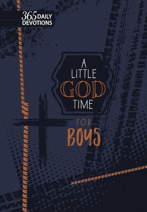 Front cover_A Little God Time for Boys (gift edition)