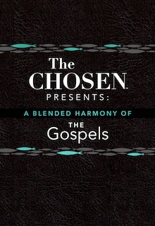 Front cover_The Chosen Presents: A Blended Harmony of the Gospels