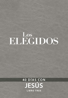 Front cover_Los elegidos - Libro tres