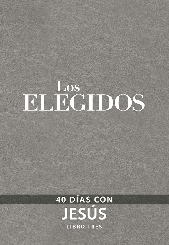 Front cover_Los elegidos - Libro tres