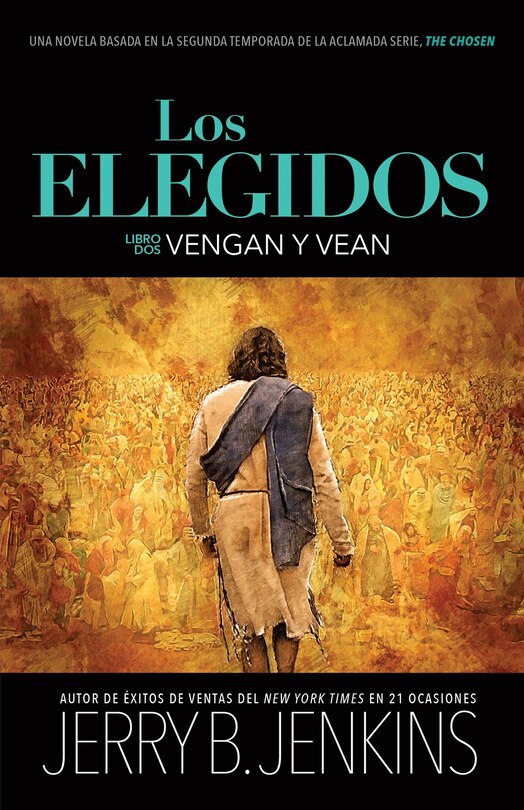 Front cover_Los elegidos - Vengan y vean