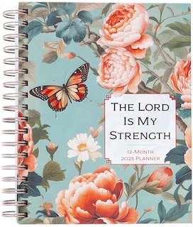 Front cover_The Lord Is My Strength (2025 Planner)