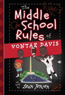 Front cover_The Middle School Rules of Vontae Davis