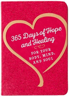 Couverture_365 Days of Hope and Healing for Your Body, Mind, and Soul