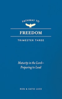 Couverture_Pathway to Freedom (Trimester Three)