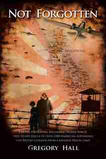 Not Forgotten by Gregory Hall