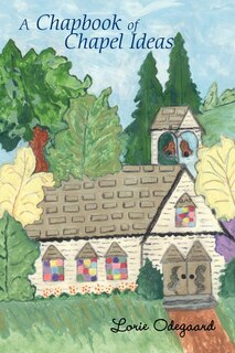 Front cover_A Chapbook of Chapel Ideas