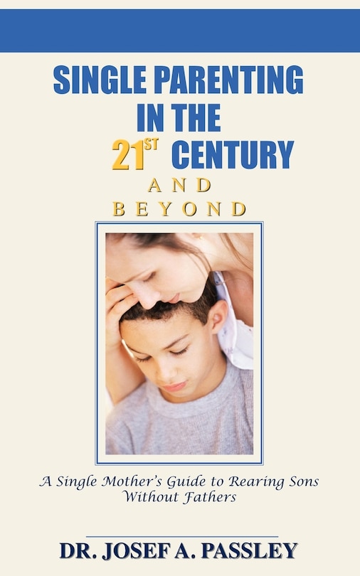 Front cover_Single Parenting in the 21st Century and Beyond