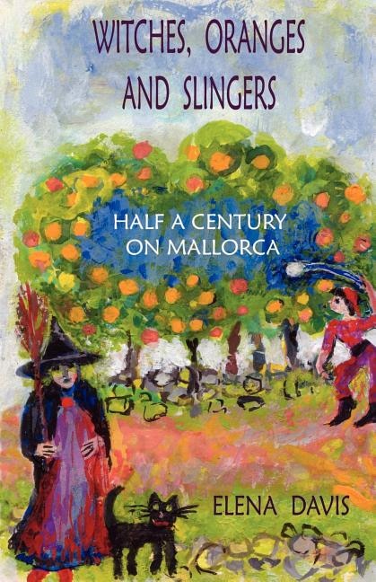 Front cover_Witches, Oranges and Slingers