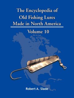 Front cover_The Encyclopedia Of Old Fishing Lures