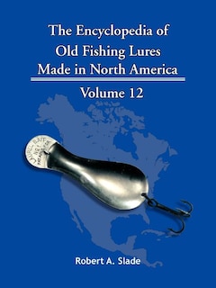 Couverture_The Encyclopedia Of Old Fishing Lures