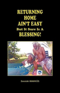 Couverture_Returning Home Ain't Easy But It Sure Is A Blessing