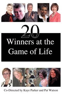 Front cover_20 Winners At The Game Of Life